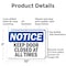 Signmission Keep Door Closed At All Times, 10 in W x Rectangle, Aluminum OS-2PACK-NS-A-710-L-15851 - alternate 4